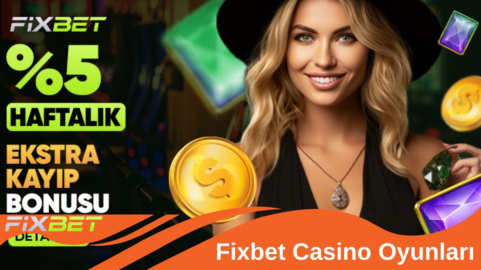 Fixbet Casino Oyunları